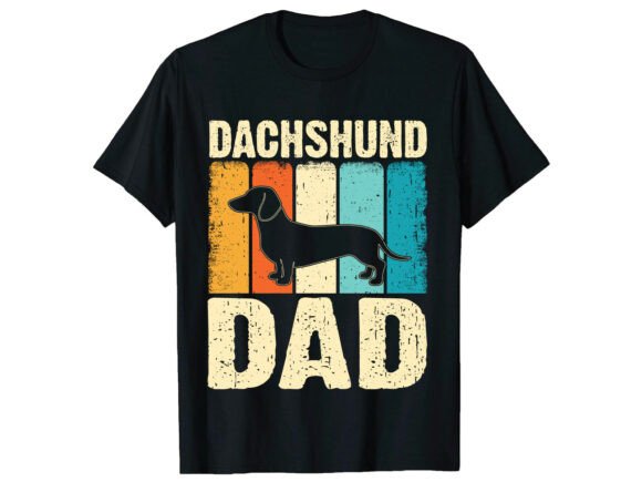 Dachshund Dog Dad Father’s Day T-Shirt Graphics