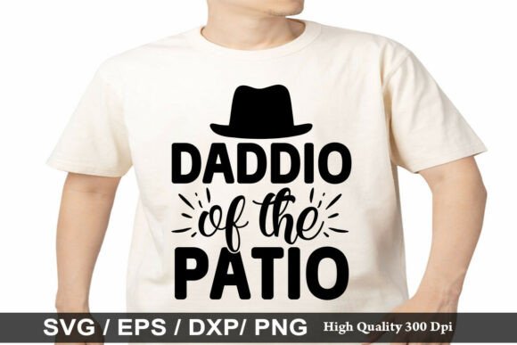 Daddio of the Patio SVG Graphics