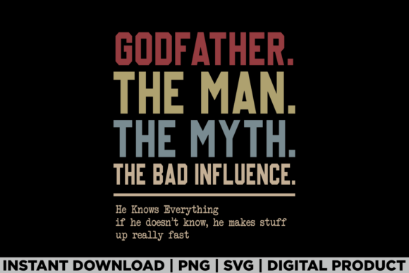 Godfather the Man the Myth Funny Grandpa Graphics