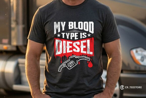 My Blood Type is Diesel Trucker Dad Svg Graphics