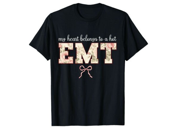 My Heart Belongs EMT Paramedic T-Shirt