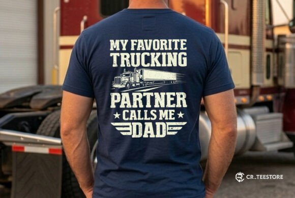 My Trucking Partner Calls Me Dad Svg Graphics