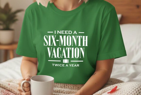 Six Month Vacation Summer Tee Svg Graphics
