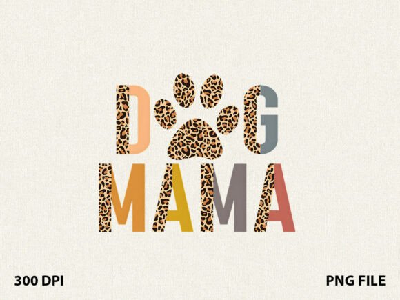 Stylish Dog Mama Dog Mom T-Shirt Graphics