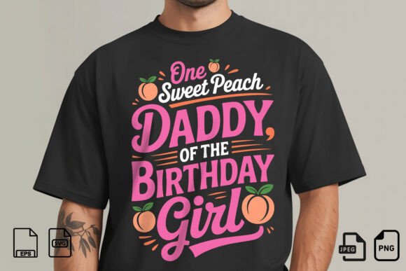 Sweet Peach Birthday Girl Dad SVG Graphics